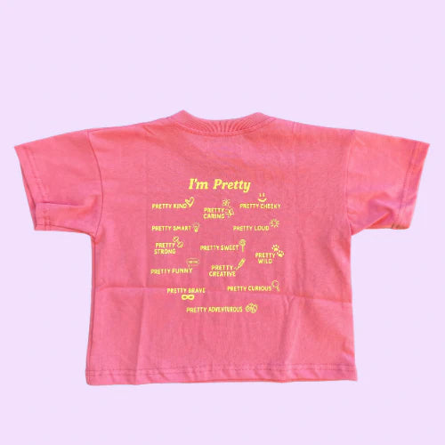 Dear Darcy - I'm Pretty - Over Sized Toddler Tee