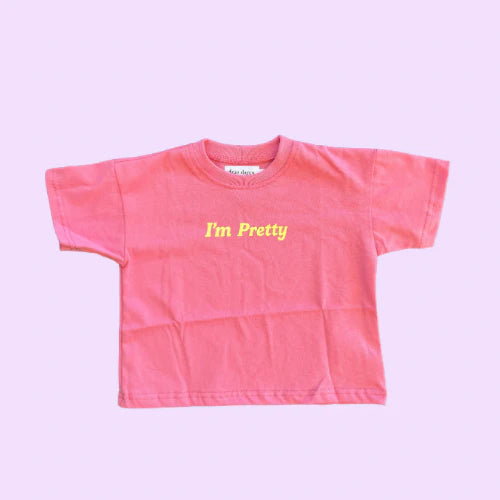Dear Darcy - I'm Pretty - Over Sized Toddler Tee